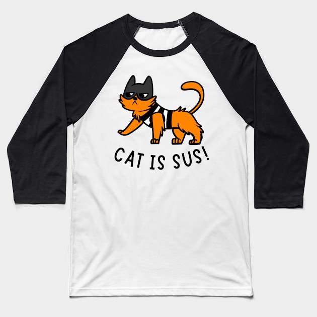 Cat Is Sus Baseball T-Shirt by JaunzemsR